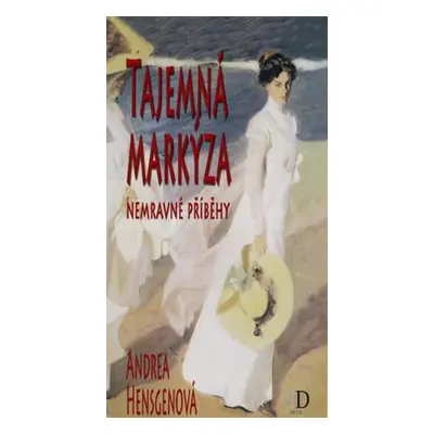 Tajemná markýza (Andrea Hensgenová)