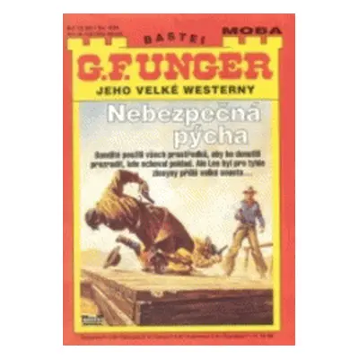 Nebezpečná pýcha (Gert F. Unger)