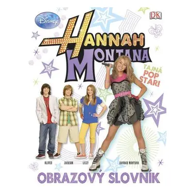 Hannah Montana - obrazový slovník (Disney) (slovensky)