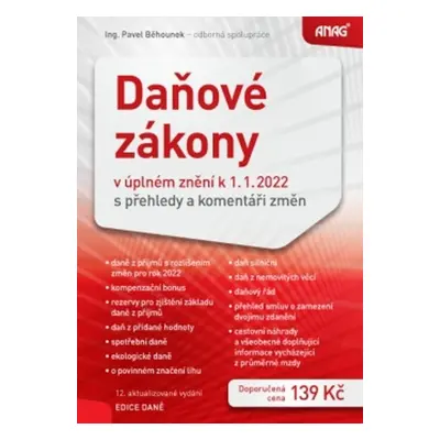 Daňové zákony v úplném znění k 1. 1. 2022 (Pavel Běhounek)