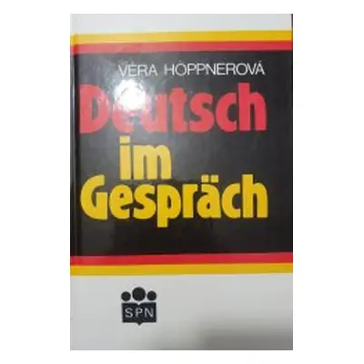 Deutsch im Gespräch (Věra Höppnerová)