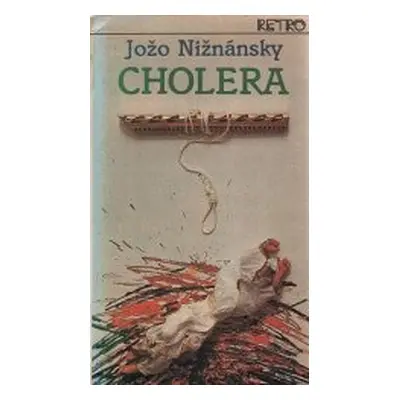 Cholera (Jožo Nižnánsky) (slovensky)