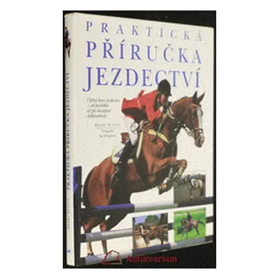 Praktická příručka jezdectví (Debby Sly)