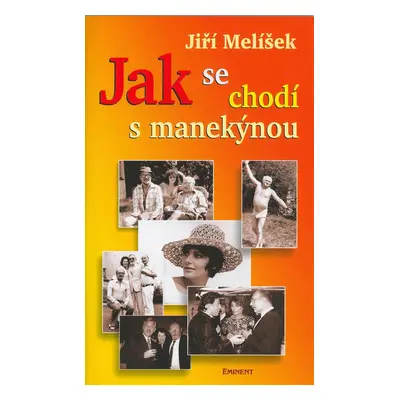 Jak se chodí s manekýnou (Jiří Melíšek)