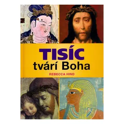 Tisíc tvárí boha (Rebecca Hind) (slovensky)