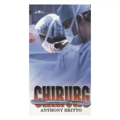 Chirurg (Anthony Britto)