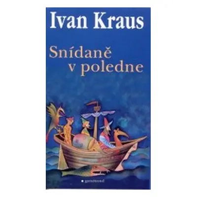 Snídaně v poledne (Ivan Kraus)