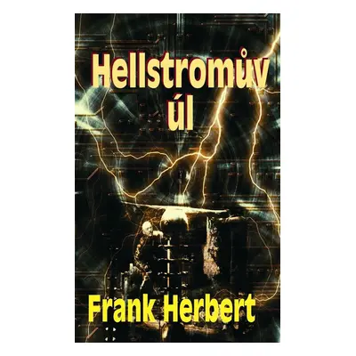 Hellstromův úl (Frank Herbert)