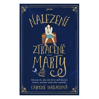 Nalezení ztracené Marty (Wallaceová Caroline)