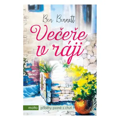 Večeře v ráji (Ben Bennett)