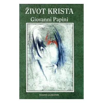 Život Krista (Giovanni Papiny)