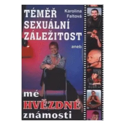 Téměř sexuální záležitost (Karolína Faltová)