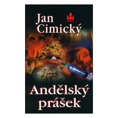 Andělský prášek (Jan Cimický)