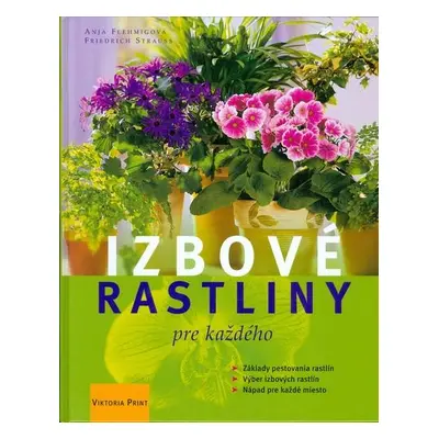 Izbové rastliny pre každého (Anja Flehmingová) (slovensky)