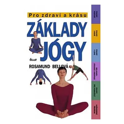 Základy jógy (Rosamund Bell)