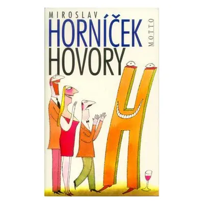 Hovory H (Miroslav Horníček)