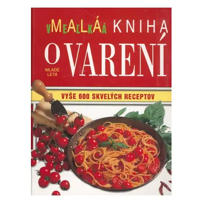 Malá veľká kniha o varení (Mollie Thomsová) (slovensky)