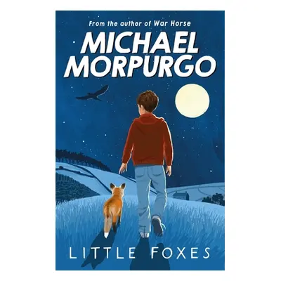 Little Foxes (Michael Morpurgo) (EN)