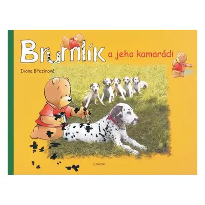 Brumlík a jeho kamarádi (Ivona Březinová)