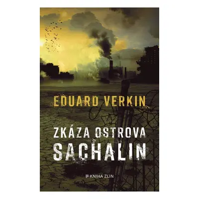 Zkáza ostrova Sachalin (Eduard Verkin)