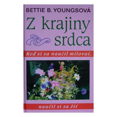 Z krajiny srdca (Bettie B. Youngs) (slovensky)