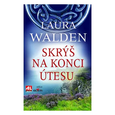 Skrýš na konci útesu (Laura Walden)