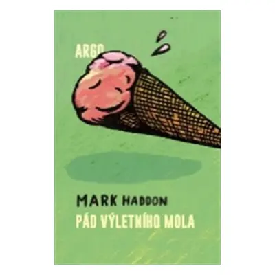 Pád výletního mola (Mark Haddon)