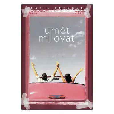 Umět milovat (Cotugno Katie)