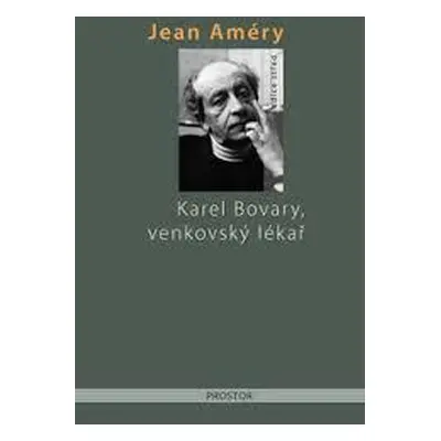 Karel Bovary, venkovský lékař (Jean Améry)