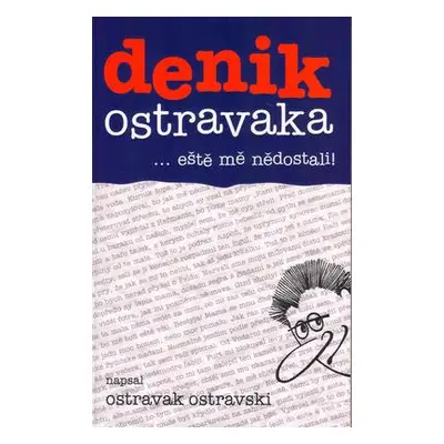 denik ostravaka 2 (Ostravak Ostravski)