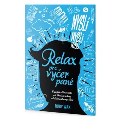 Relax pro vyčerpané (Ruby Wax)