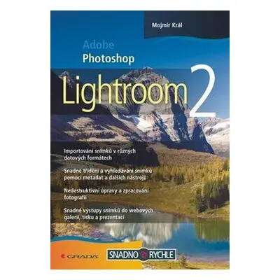 Adobe Photoshop Lightroom 2 (Mojmír Král)