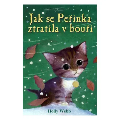 Jak se Peřinka ztratila v bouři (Holly Webb)