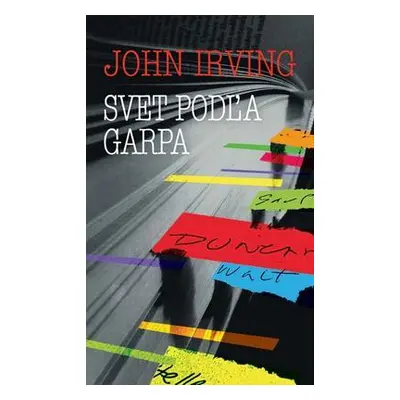 Svet podľa Garpa (John Irving) (slovensky)