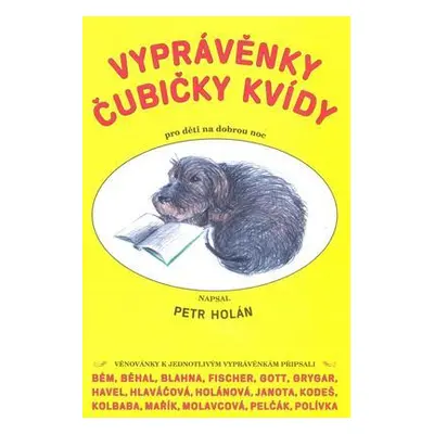 Vyprávěnky čubičky Kvídy (Petr Holán)