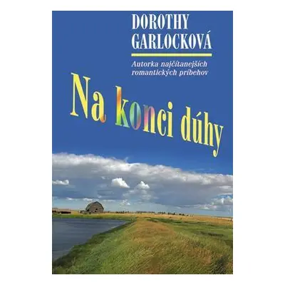 Na konci dúhy (Dorothy Garlock) (slovensky)