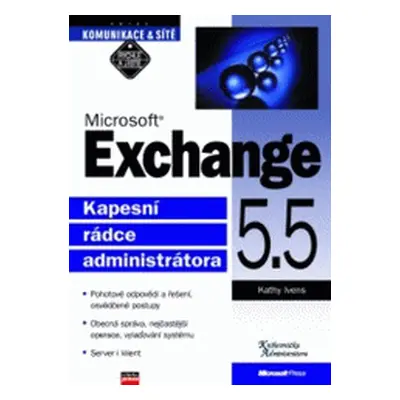 Microsoft Exchange 5.5 (Kathy Ivens)