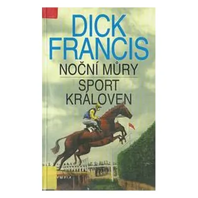 Noční můry (Dick Francis)