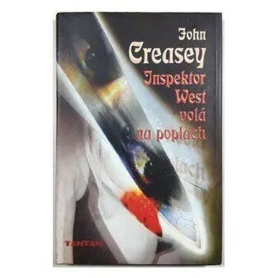 Inspektor West volá na poplach (John Creasey)