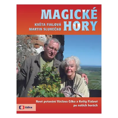 Magické hory - Květa Fialová, Martin Slunečko (Květa Fialová)