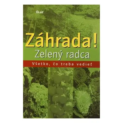 Záhrada - zelený radca (slovensky)