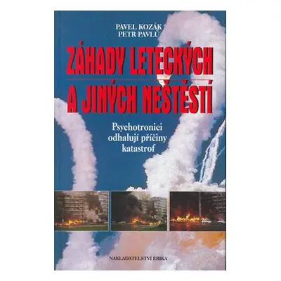 Záhady leteckých a jiných neštěstí (Petr Pavlů)