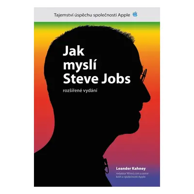 Jak myslí Steve Jobs (Leander Kahney)