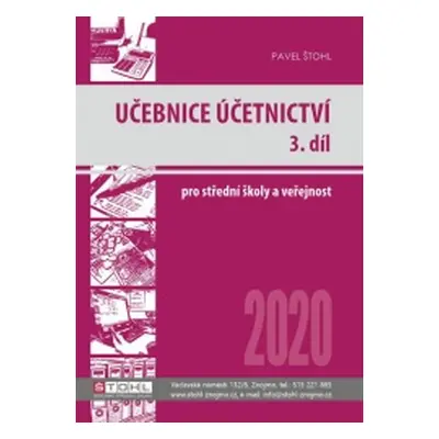 Učebnice Účetnictví 2020 -III. díl (Pavel Štohl)