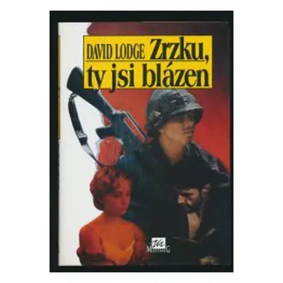 Zrzku, ty jsi blázen (David Lodge)