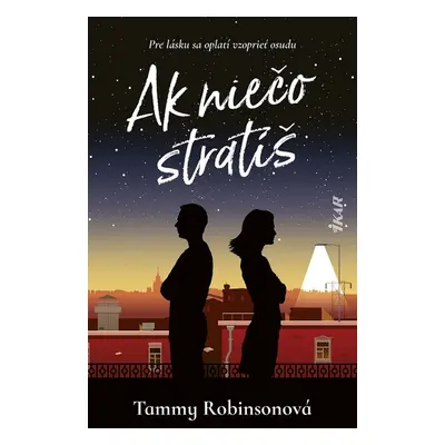 Ak niečo stratíš (Tammy Robinson) (slovensky)