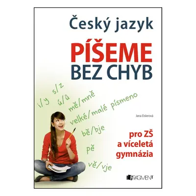 Český jazyk – Píšeme bez chyb (Jana Eislerová)