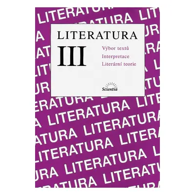 Literatura III. Výbor textů (B. Hoffmann)