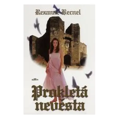 Prokletá nevěsta (Rexanne Becnel)