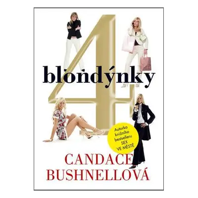 4 blondýnky (Candace Bushnell)